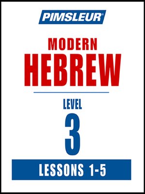cover image of Pimsleur Hebrew Level 3 Lessons 1-5
